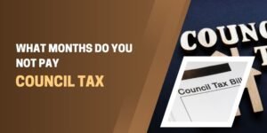 what months do you not pay council tax