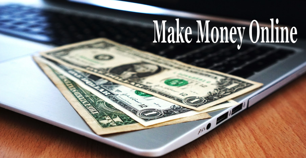 4 Best Ways to Make Money Online