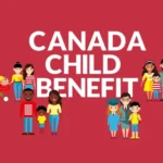 Canada Child Tax Benefit Payment